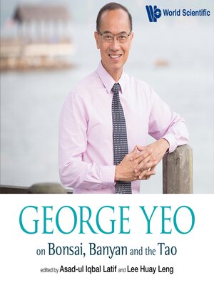 cover image of George Yeo on Bonsai, Banyan and the Tao